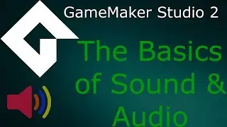 GameMaker Studio 2 - The Basics of Sound/Audio Beginner Tutorial