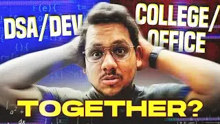BEST Strategy to Manage DSA, Development, College, Office 🔥| Coding + College/ Office | Parikh Jain