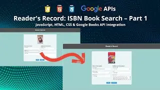 How to Retrieve Book Details with Google Books API | Reader's Record Part 1 (JavaScript, HTML, CSS)