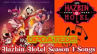 Hazbin Hotel Full Soundtrack - Episodes 1-8 (UPDATED)