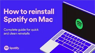 How to Reinstall Spotify on Mac - Quick and Clean Reinstall Steps