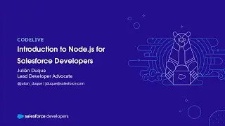 Introduction to Node.js for Salesforce Developers | codeLive