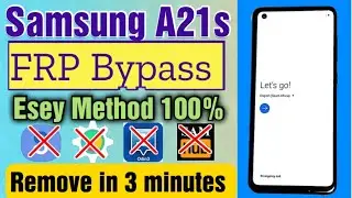 Samsung A21s Frp Bypass 2021 October Android 10 Latest Security Without SamHub/Without Magma Tool