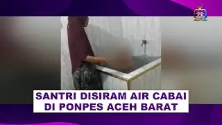 VIRAL ‼️ SANTRI DISIRAM AIR CABAI OLEH ISTRI PIMPINAN PONPES DI ACEH BARAT