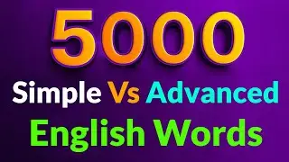 5000 Simple Vs Advanced English Words - Part 1 #betterlearning