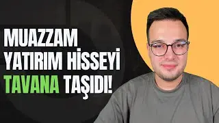YATIRIMI AÇIKLADI TAVANA KİTLEDİ