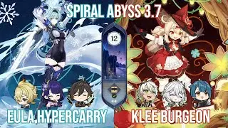 C0 Eula Hypercarry & C0 Klee Burgeon - Genshin Impact Spiral Abyss 3.7