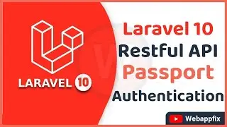 Laravel 10 Restful API Passport Authentication | Laravel 10 Passport | Laravel 10 API Authentication
