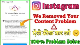 We Removed Your Content || Post Content Has Been Removed | Your Content Has Been Removed | Solution