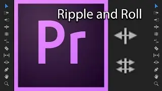 E15 - The Tool Bar / Ripple and Roll - Adobe Premiere Pro CC 2017