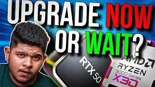 Should You Upgrade Your PC Now or Wait for the Next Gen?