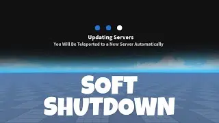 How to Make SOFT SHUTDOWN in ROBLOX!