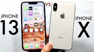 iPhone 13 Vs iPhone X! (Comparison) (Review)