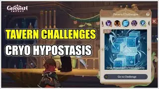 How to Beat Cryo Hypostasis's Voiceless Cry at TCG (Tavern Challenges) - Genshin Impact