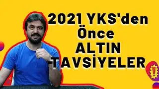 2021 YKS TAYFA! O Sınavdan Önce Bi Bak Ne Söylicem!