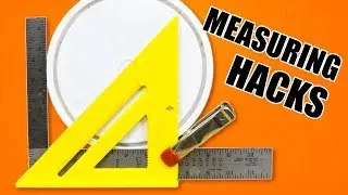 5 Quick Measuring Hacks - Woodworking Tips and Tricks