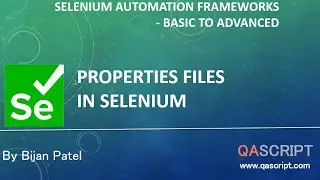 Selenium Automation Framework Tutorial - How to use Properties Files in Selenium Framework?