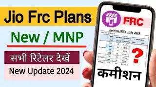Jio New Frc Plans | Jio MNP Frc Plans Commission List 2024