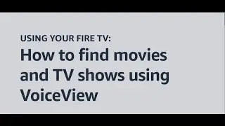 How to find movies and TV shows using VoiceView