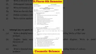 Cosmetic Science || B. Pharm 8th Semester || Previous Year Question Paper