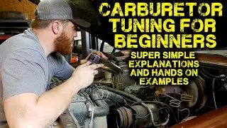How to Tune an Engine - Initial Settings, Ignition, & Carburetor Theory of Operation