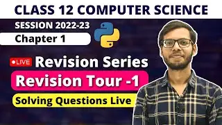 Revision Tour 1 Class 12 Computer Science | Revision Series | Class 12 Python