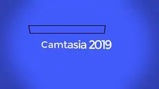 شرح مفصّل باللغة العربية Camtasia 2019