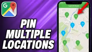 How To Pin Multiple Locations On Google Maps (2024) - Quick Help