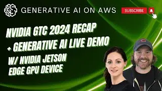 Nvidia GTC 2024 Recap + Generative AI Live Demo w/ Nvidia Jetson Edge GPU Device + Nvidia H200, B200