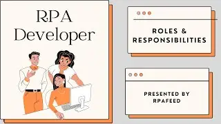 Roles and Responsibilities of an RPA Developer | RPAFeed
