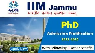 PhD Admission Notice 2022 in IIM Jammu | IIM Jammu PhD Admission Notice 2022