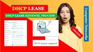 DHCP LEASE|What is DHCP LEASE? What is DHCP LEASE & LEASE RENEWEL PROCESS? DHCP lease process HINDI