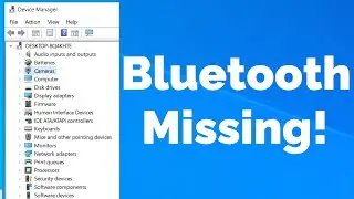 Bluetooth Missing from Device Manager & Settings in Windows 10 & Windows 11 {How to FIX}