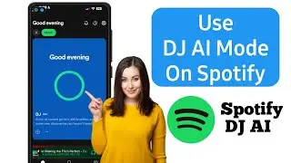 How To Use DJ AI Mode On Spotify! | (New Feature) Spotify DJ Mode