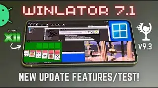 Install Winlator 7.1 PC Emulator On Any Android Phone - NEW UPDATE Features!