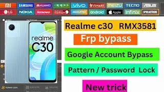 Realme c30 (rmx3581) frp bypass unlock tool / gmail account bypass realme c30