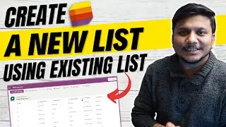 Create a New List using Existing List  - Microsoft Lists