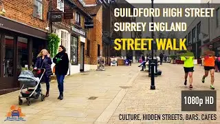 Street Walk - High Street of the Historic Guildford. Exploring some hidden bars and cafes | Culture