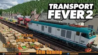 Transport Fever 2 - Series 5 - Lago D'Iseo - Italy - EP51