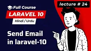 Laravel Email Send | How to Send Email Using Gmail in Laravel 10 | Laravel 10 Send Mail Tutorial