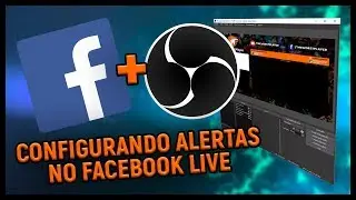 Como configurar Alertas do Facebook Live no OBS Studio (2019)