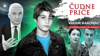 ČUDNE PRIČE 175 - MAHIR RAKOVAC i misterija skoka sa zgrade⁉️