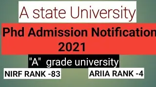 phd aplication 2021-22// phd admission notification 2021 in a state University ith A GRADE//