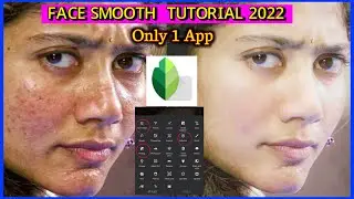 Snapseed face smooth+White editing 2022 || snapseed Photo editing in bangla || face clean only 1app