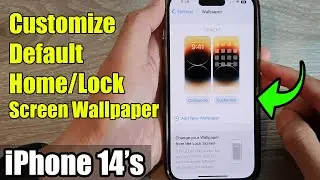 iPhone 14s/14 Pro Max: How to Customize Default Home Screen/Lock Screen Wallpaper