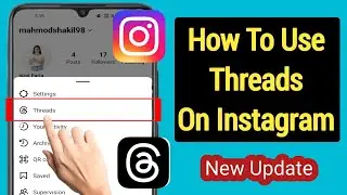 How To Use Threads From Instagram (New Update) | How To Use Threads on Instagram | Instagram Threads