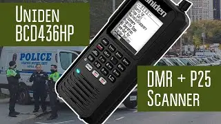 Uniden BCD436HP Сканер DMR и P25. Приёмник, который слышит всё (на УКВ). Очень подробный обзор.