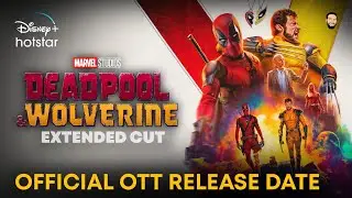 Deadpool And Wolverine OTT Release Date | Deadpool 3 OTT Release Date | Deadpool 3