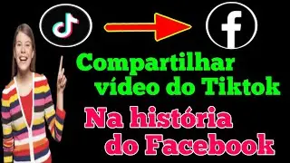 Como compartilhar vídeo do Tiktok no Facebook Story (2023) |  compartilhar vídeo tiktok na história