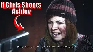 Until Dawn Butterfly effect | If Chris shoots Ashley | If Chris Shoots himself | Both possibilities